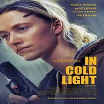 فيلم In Cold Light 2025 مترجم كامل