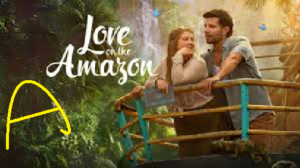 مشاهدة وتحميل فيلم Love on the Amazon 2026 مترجم 
